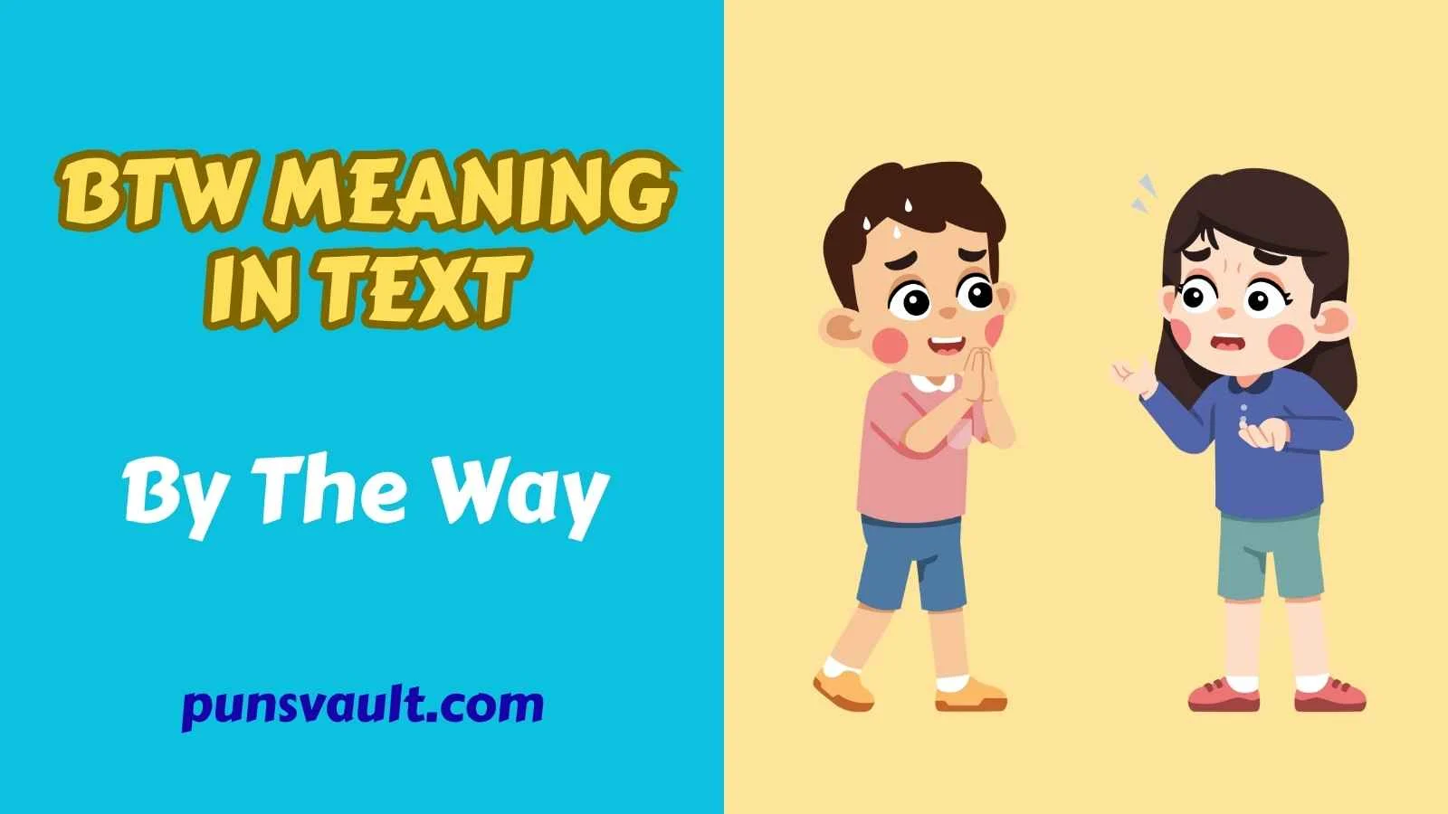 BTW Meaning in Text