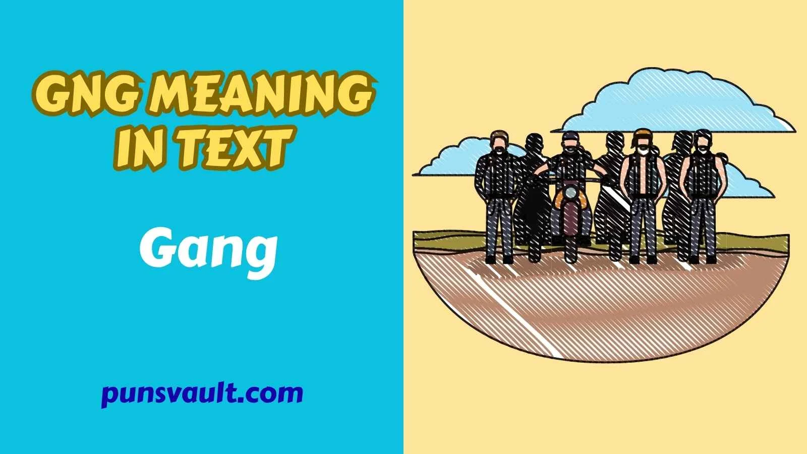 GNG Meaning in Text