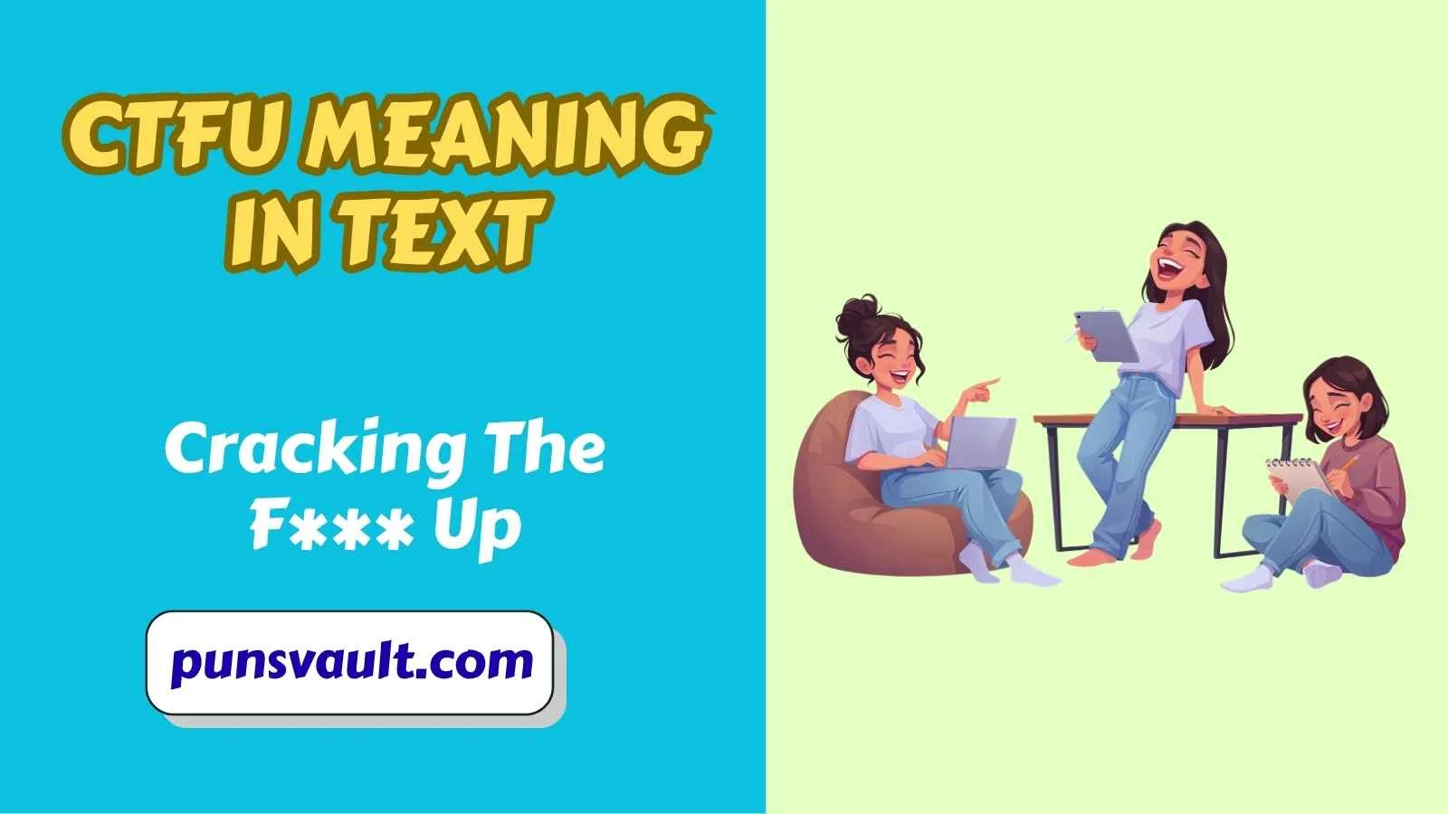 CTFU Meaning in Text