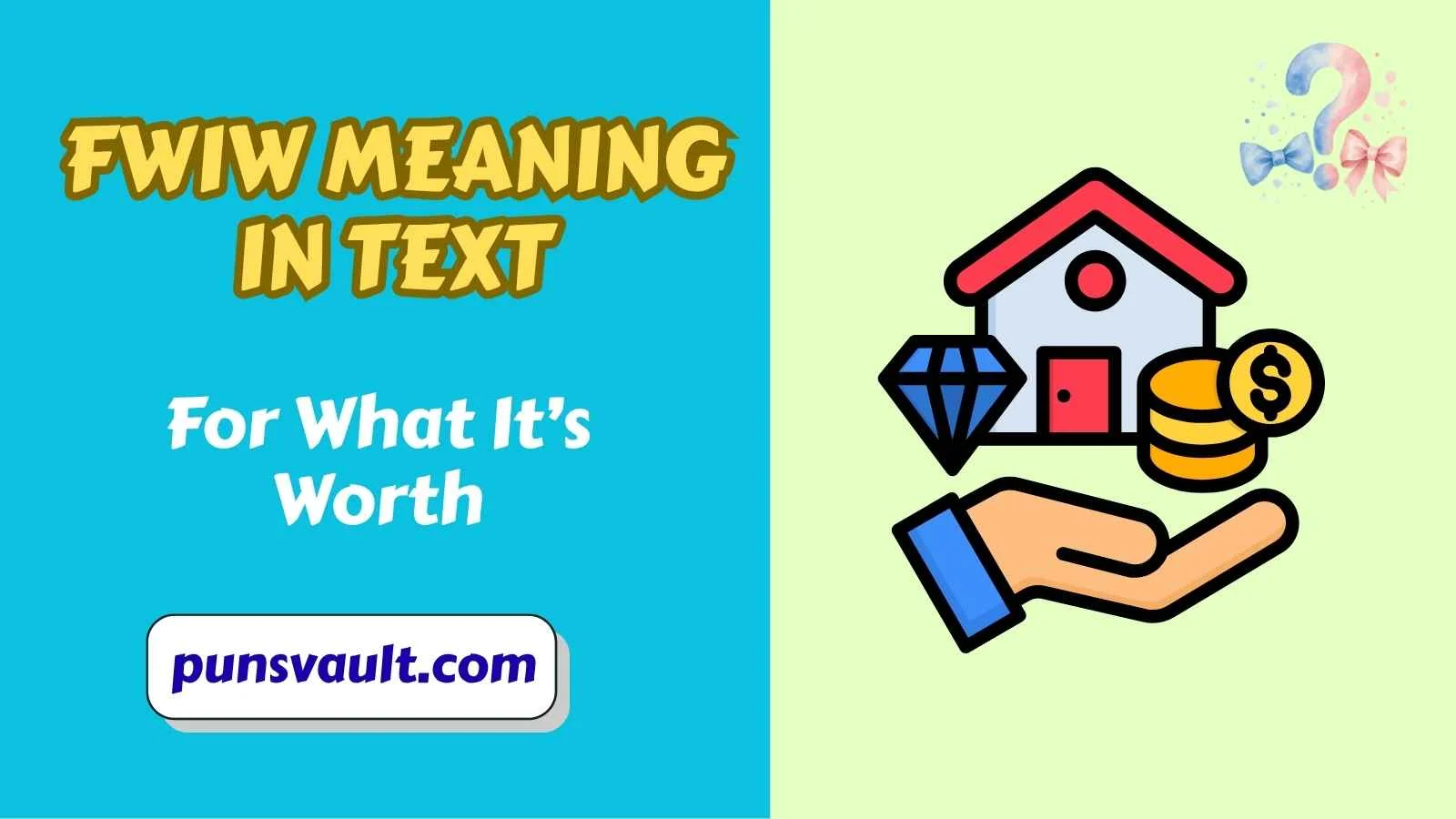 FWIW Meaning in Text