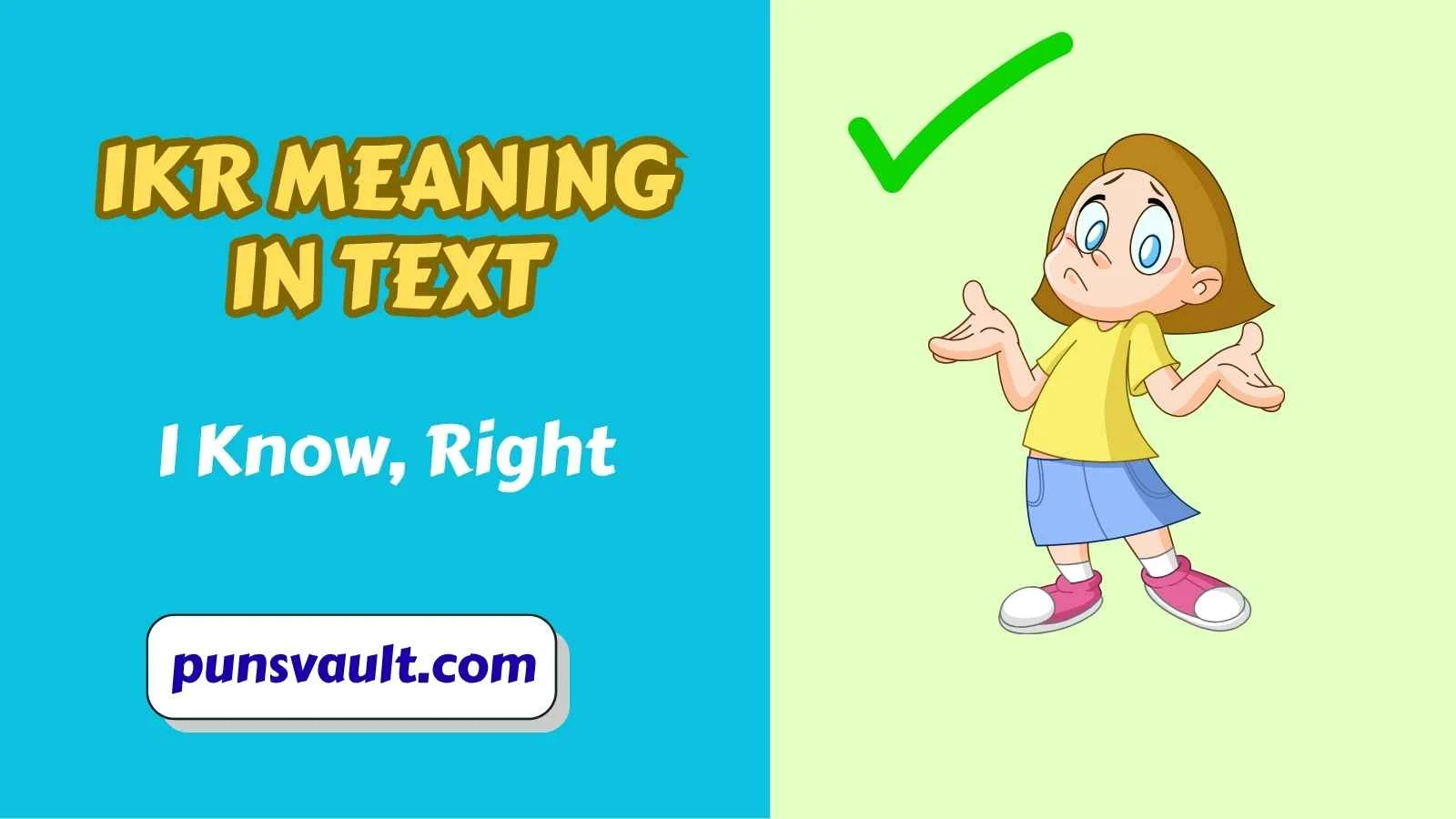 IKR Meaning in Text