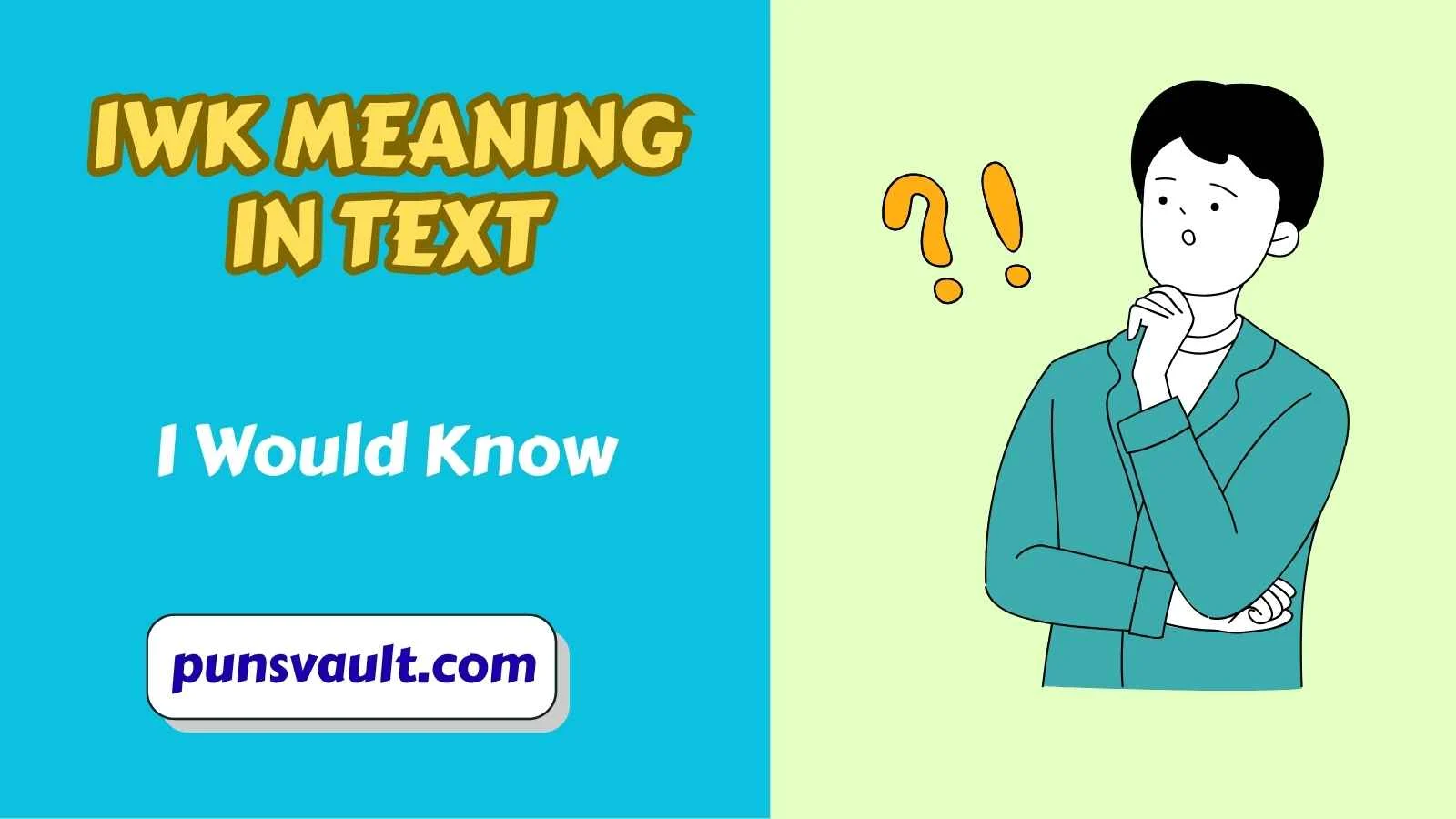 IWK Meaning in Text