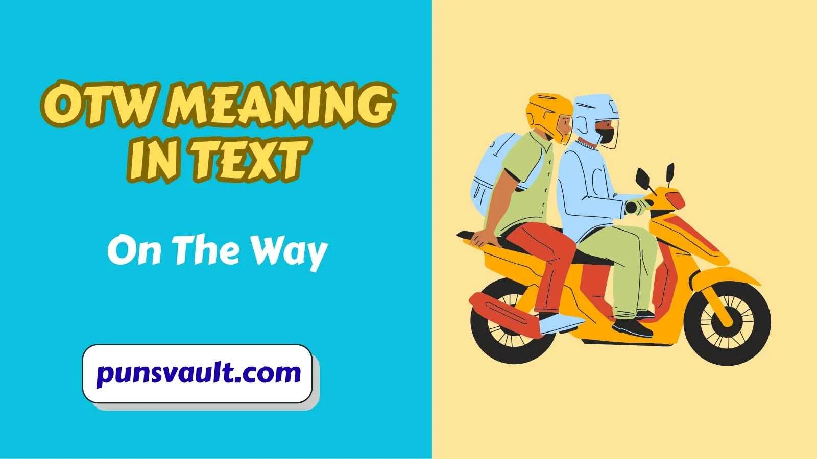 OTW Meaning in Text