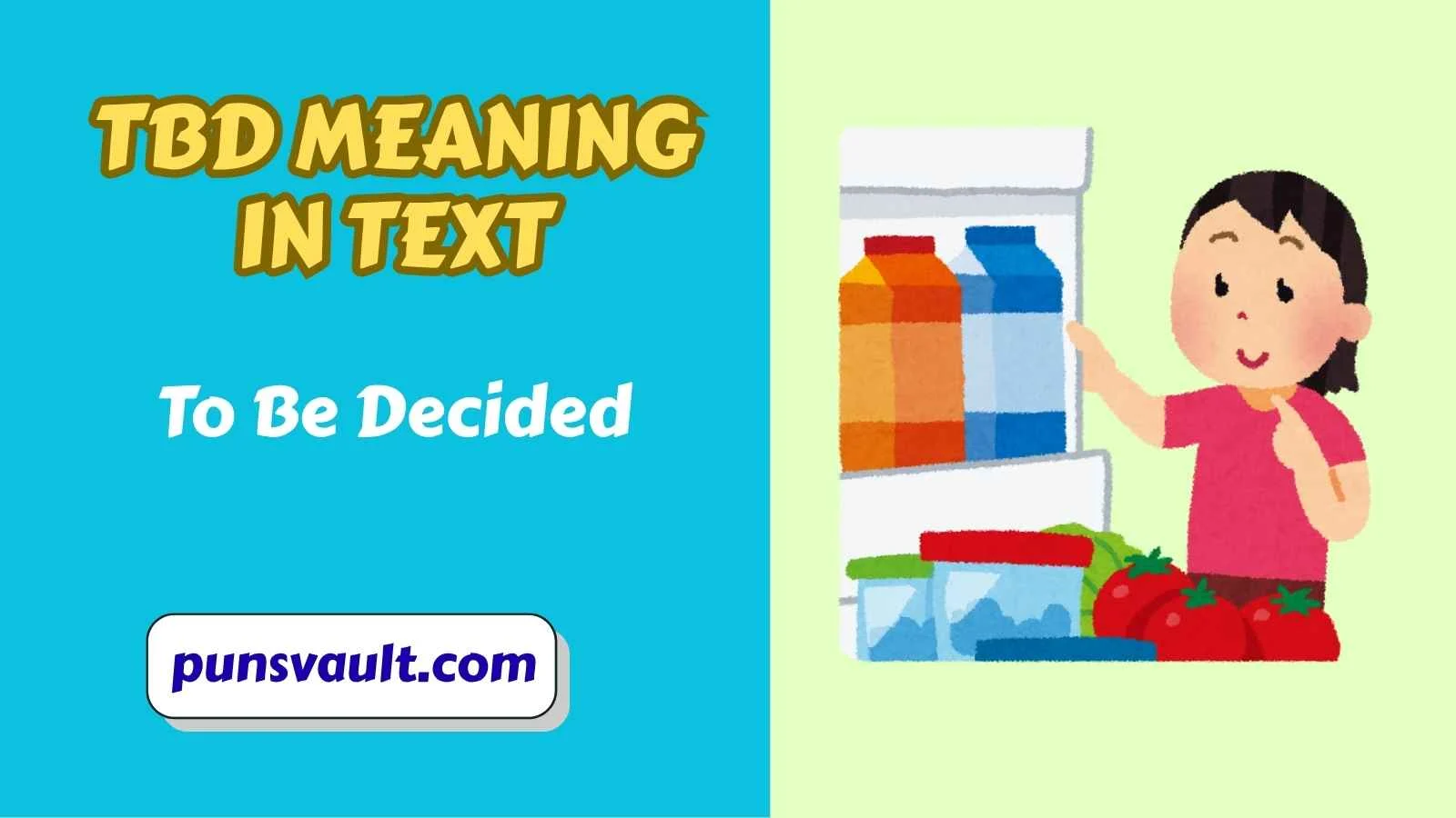 TBD Meaning in Text