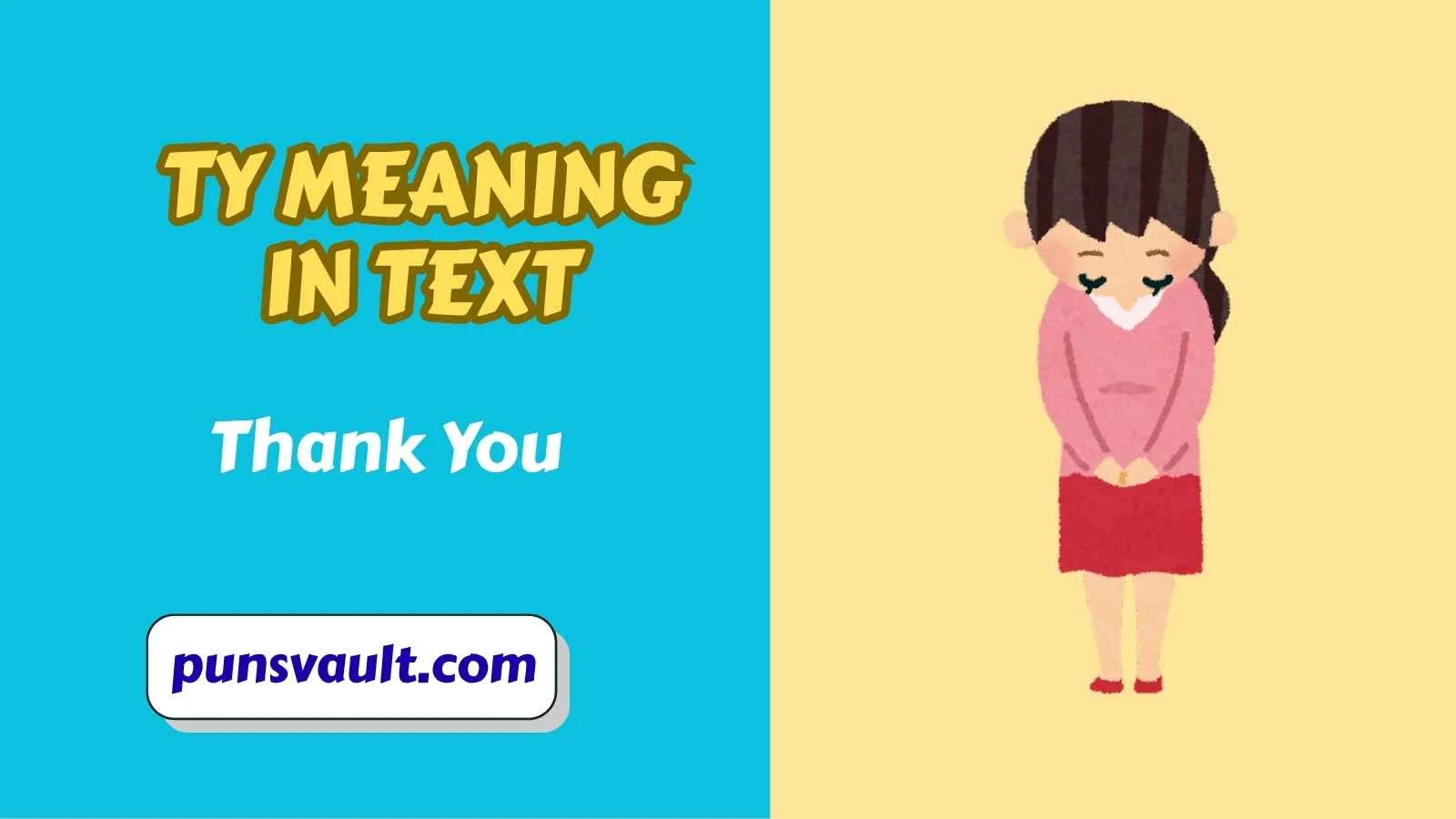 TY Meaning in Text