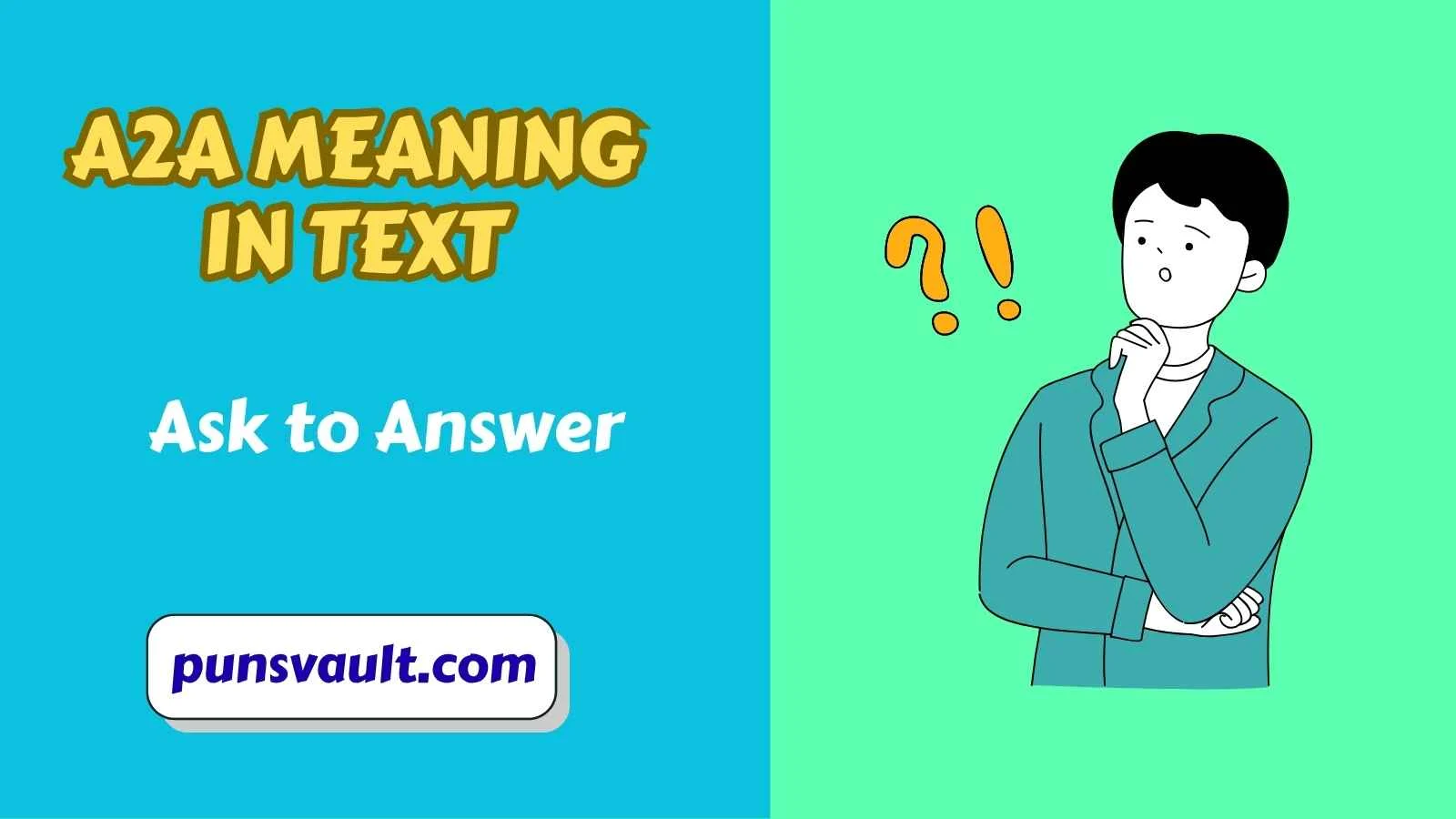 A2A Meaning in Text