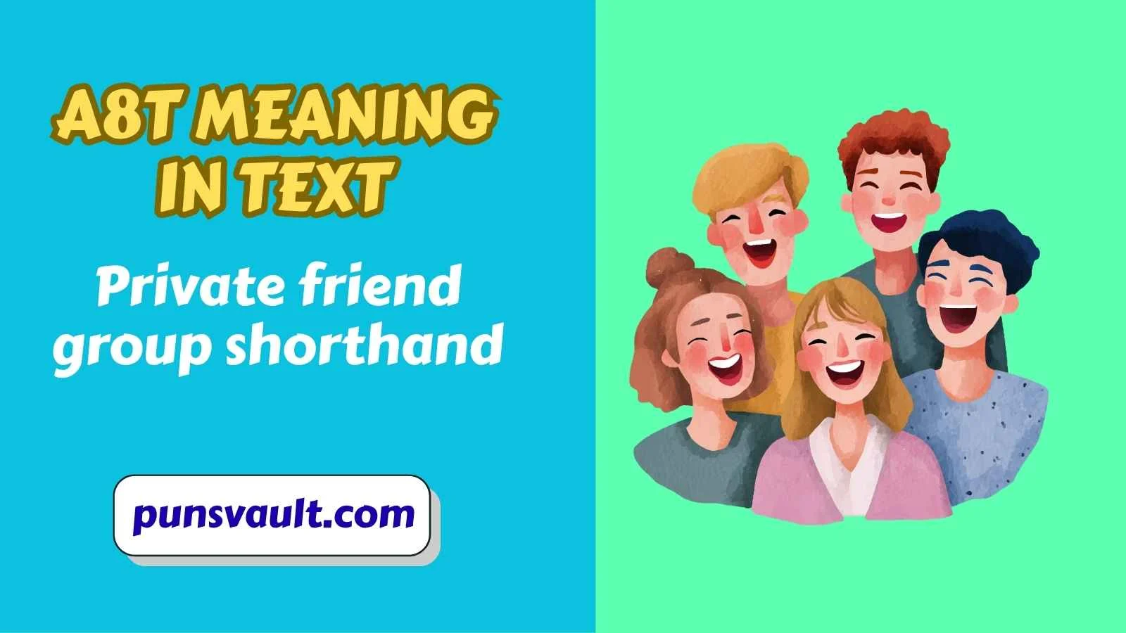A8T Meaning in Text