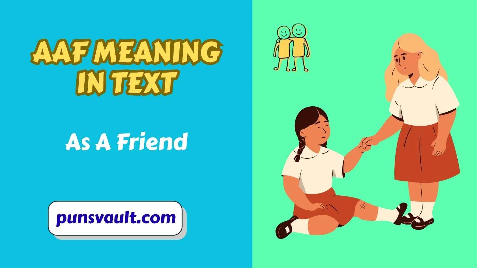 AAF Meaning in Text