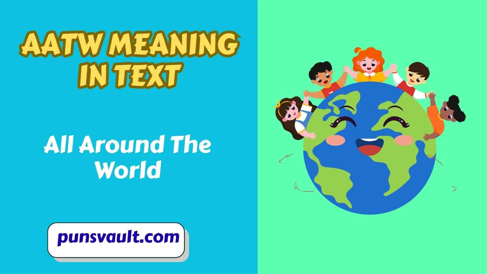 AATW Meaning in Text