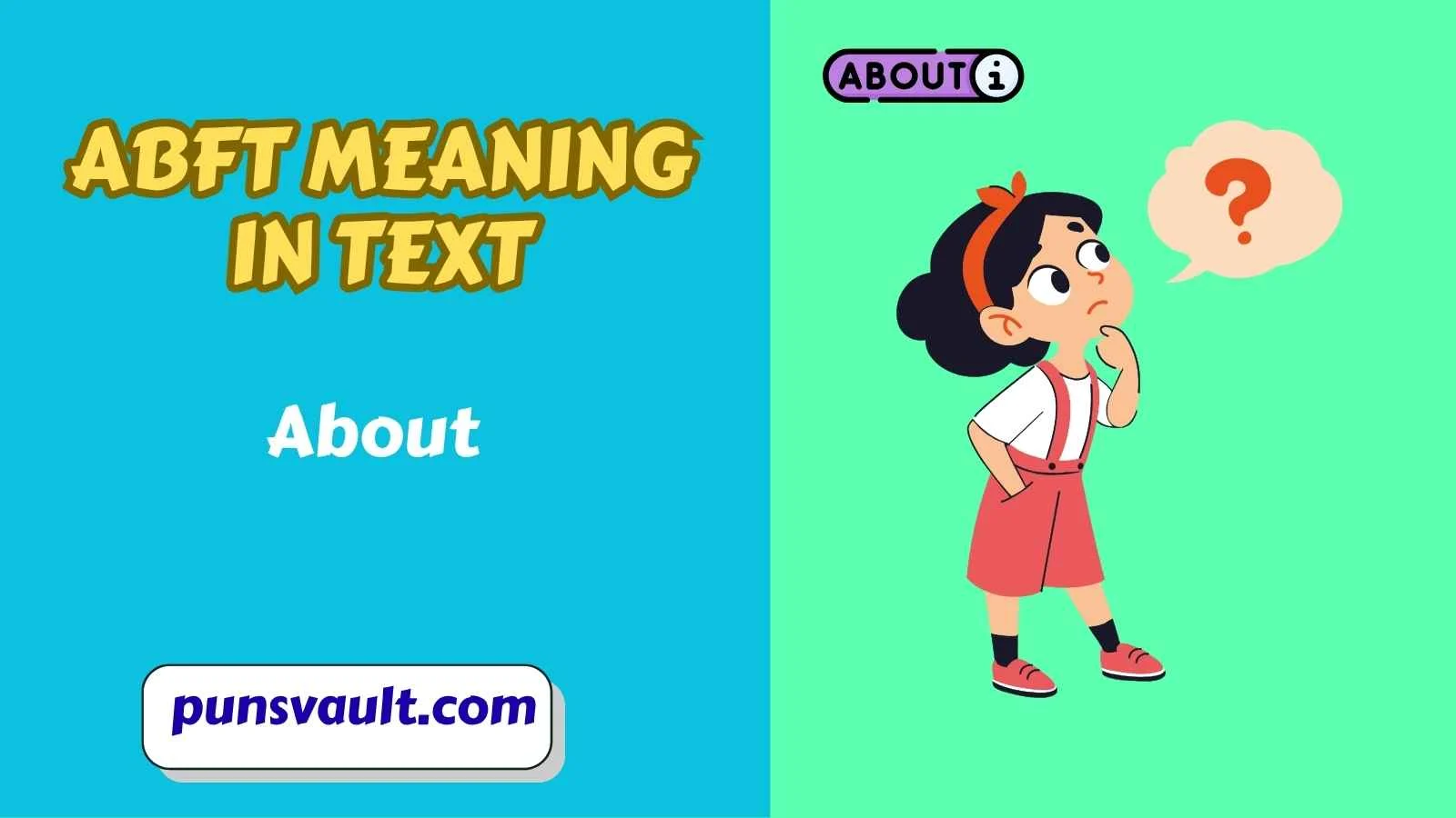 ABFT Meaning in Text