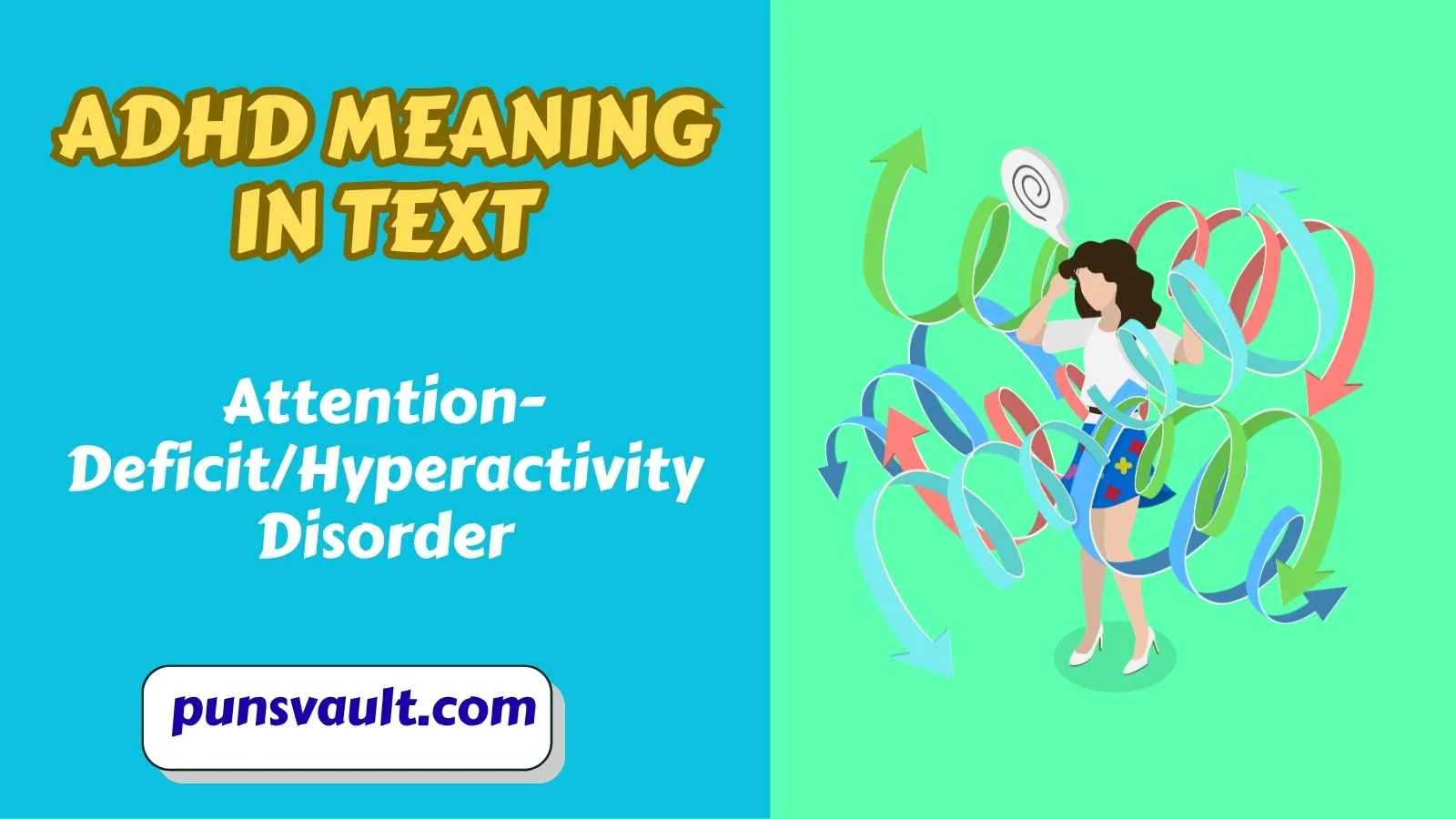ADHD Meaning in Text
