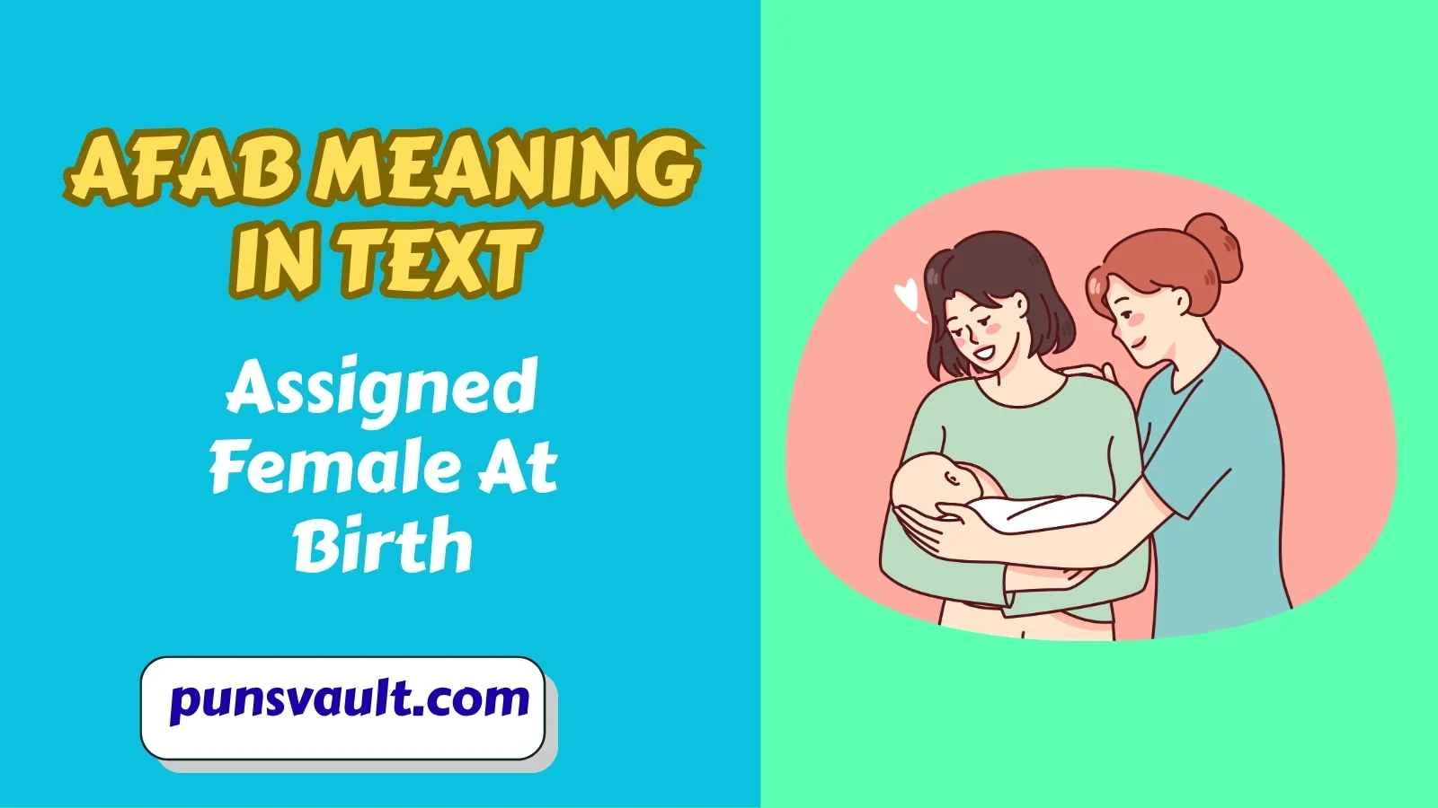 AFAB Meaning in Text