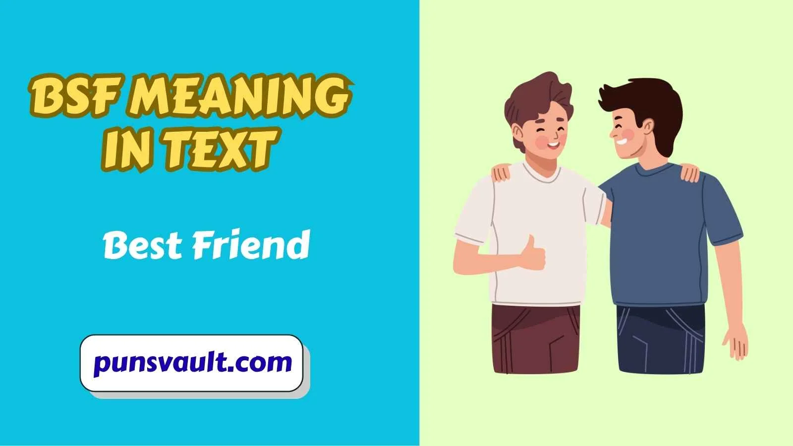 BSF Meaning in Text