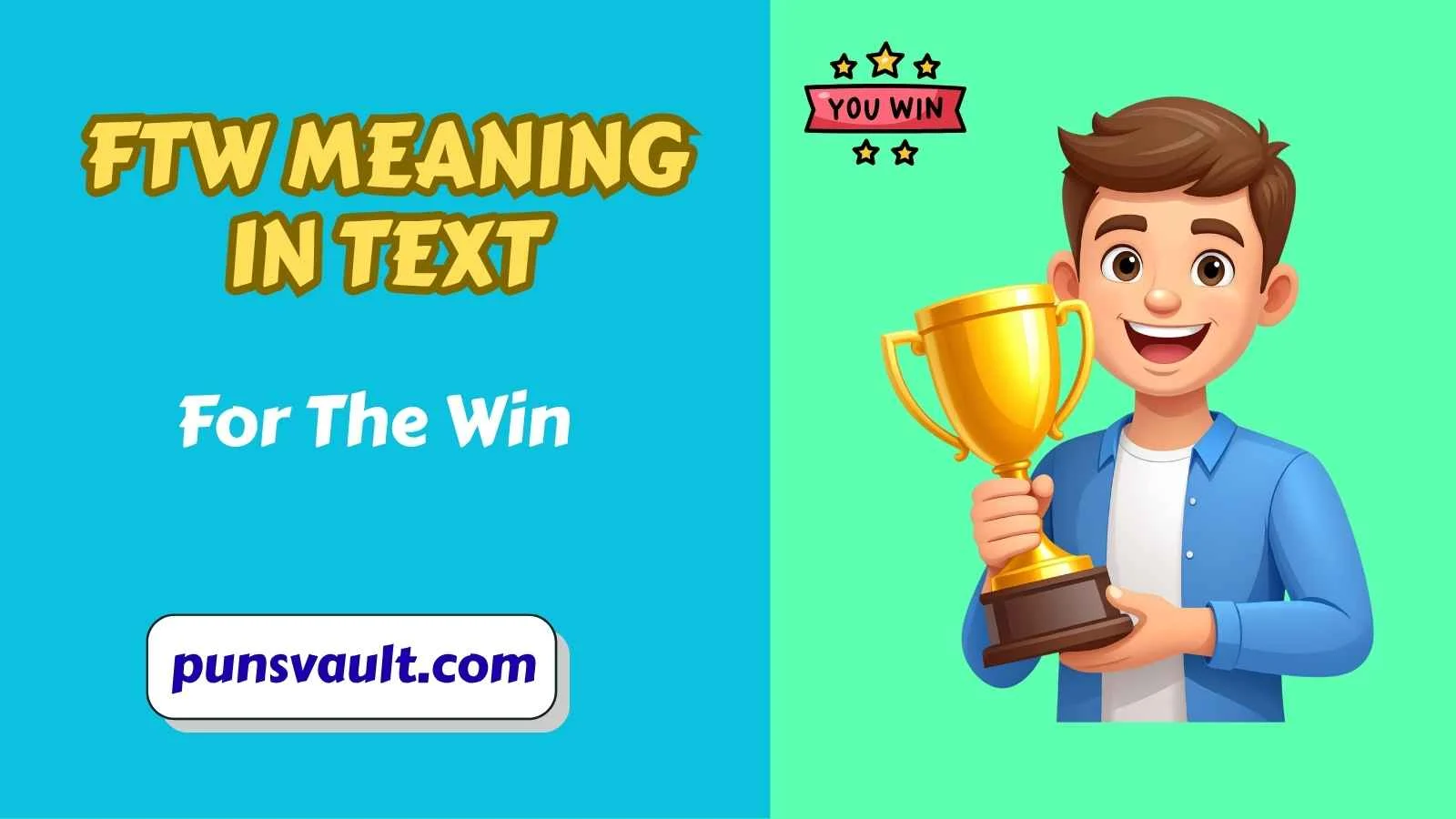 FTW Meaning in Text