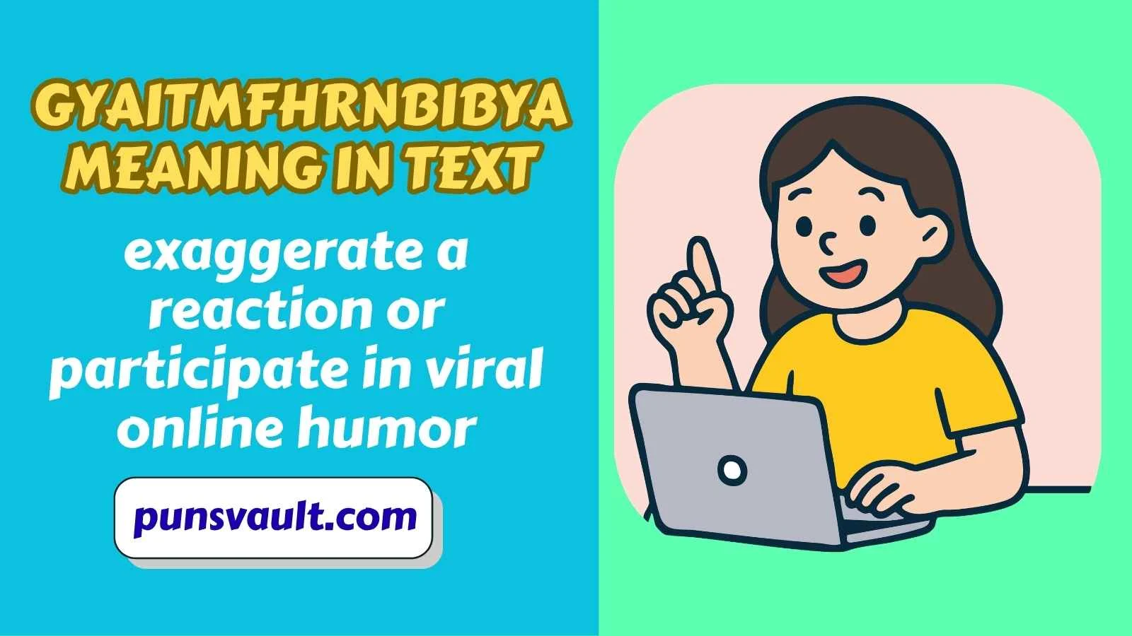 GYAITMFHRNBIBYA Meaning in Text