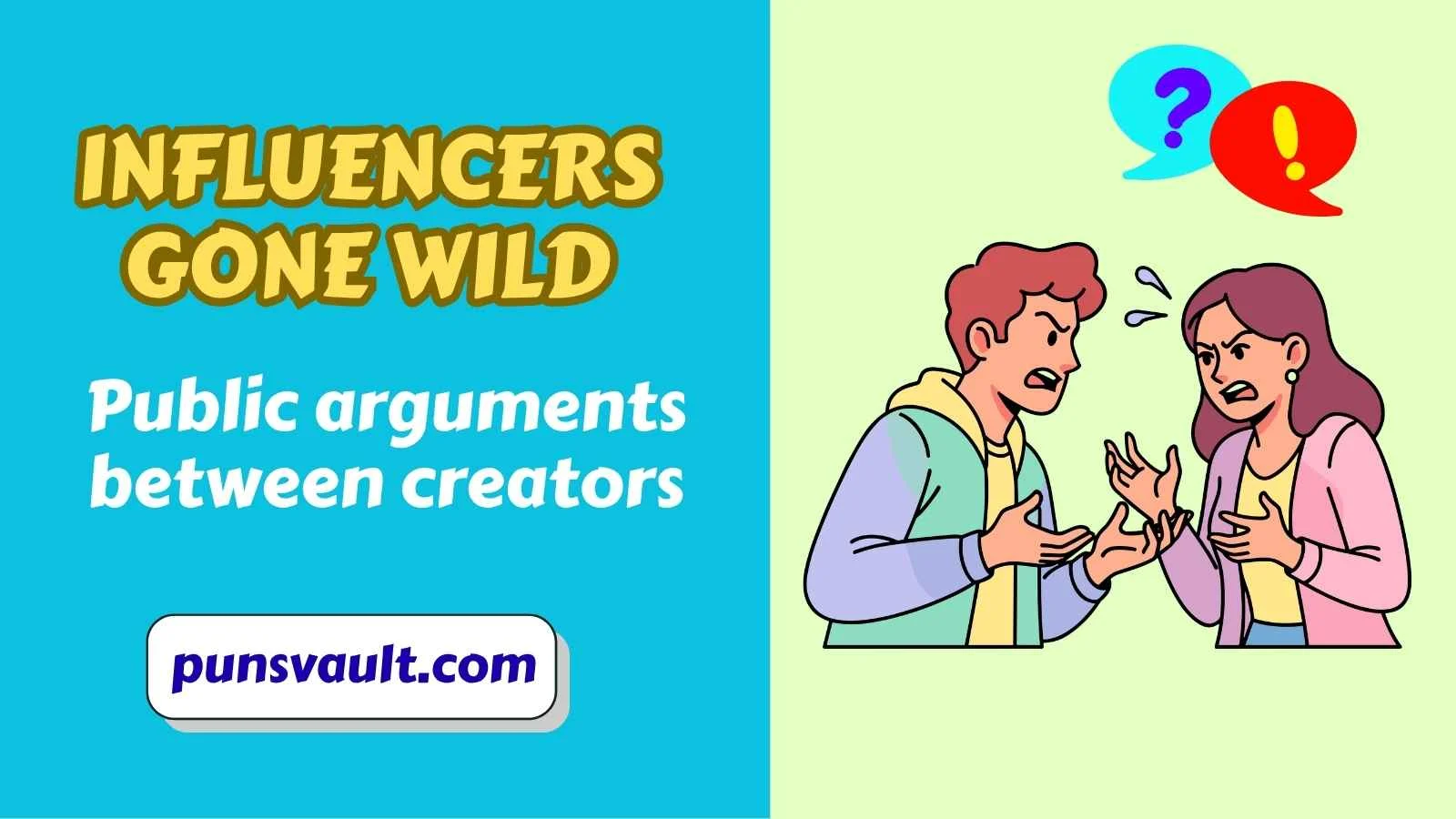 Influencers Gone Wild