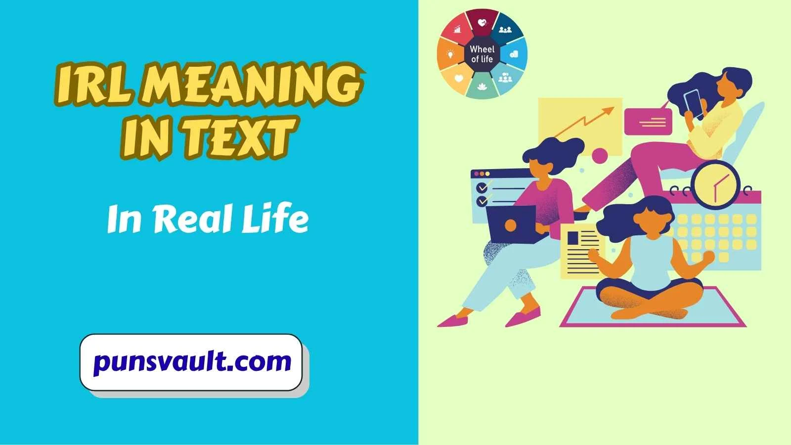 IRL Meaning in Text