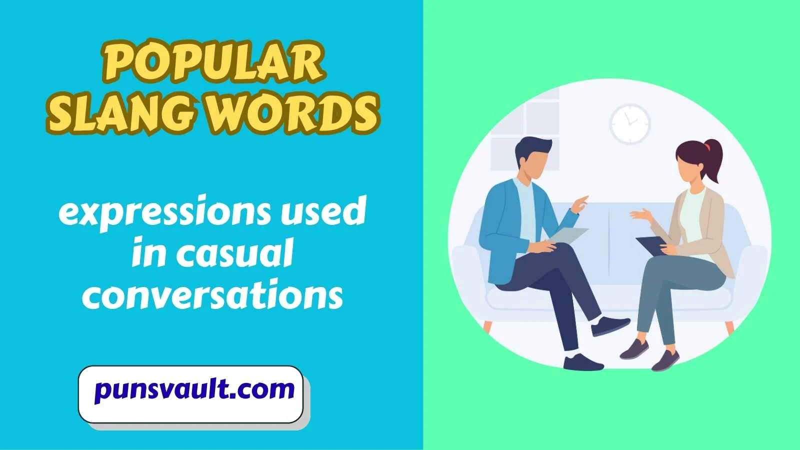 Popular Slang Words
